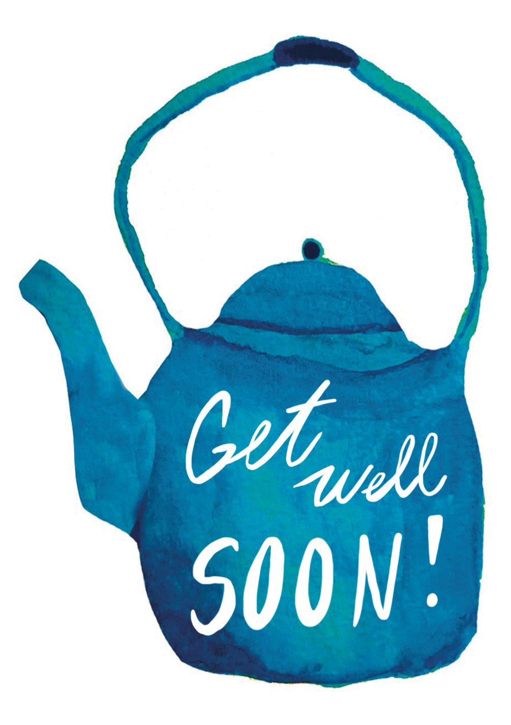 Get Well Kettle Card - FreshCut Paper