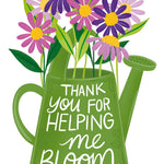 Helping Me Bloom Card - FreshCut Paper