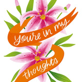 In My Thoughts Lilies Card - FreshCut Paper